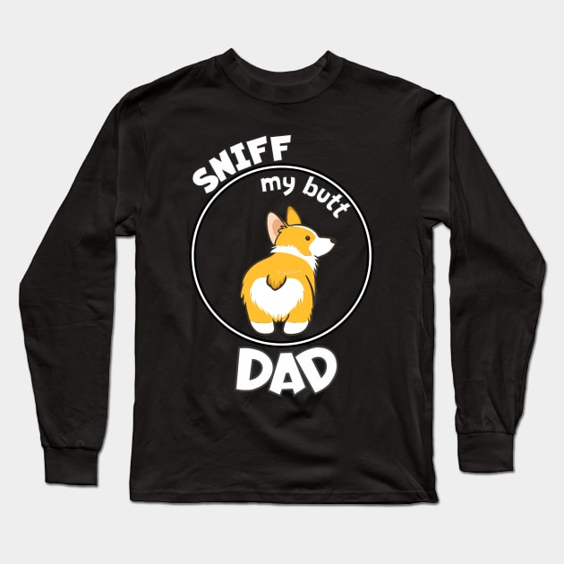 A funny corgi dog fathers day design Long Sleeve T-Shirt by Guntah